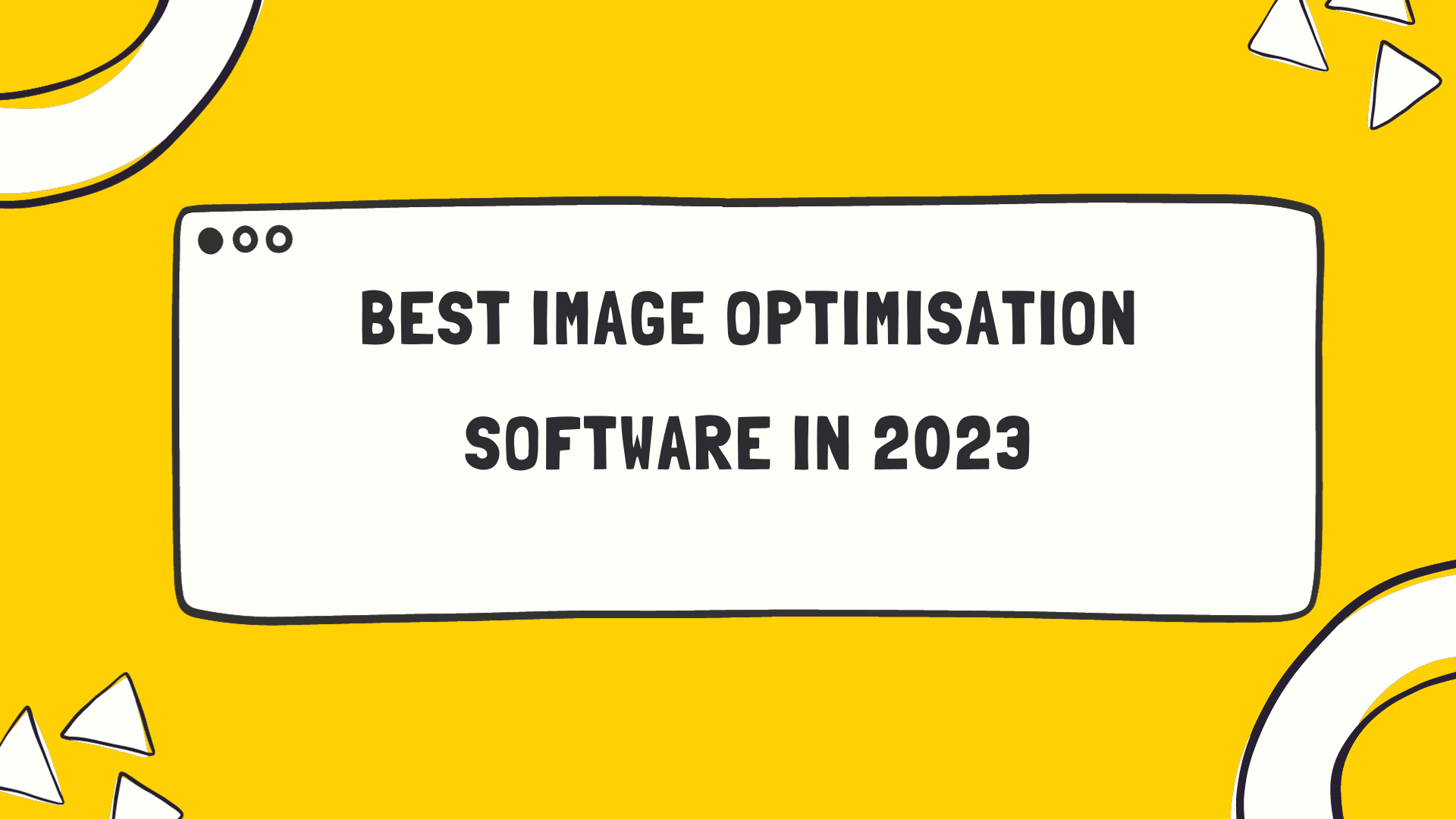 Image Optimisation Software in 2023