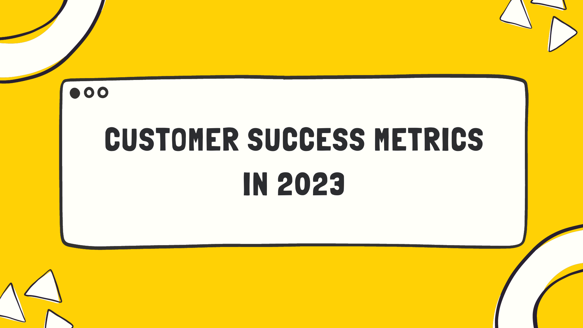 customer success metrics