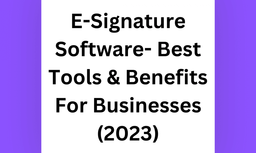 Electronic signature software for businesses in 2023