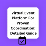 Host virtual event seamlessly with leading virtual event tools!