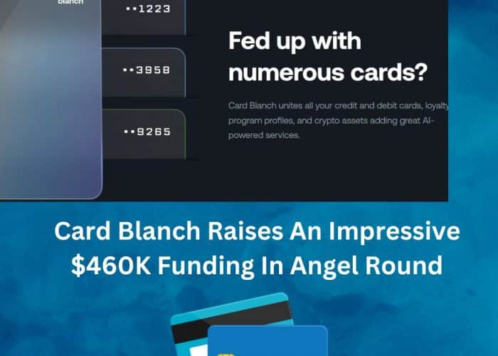 Card Blanch Raises An Impressive $460K Funding In Angel Round