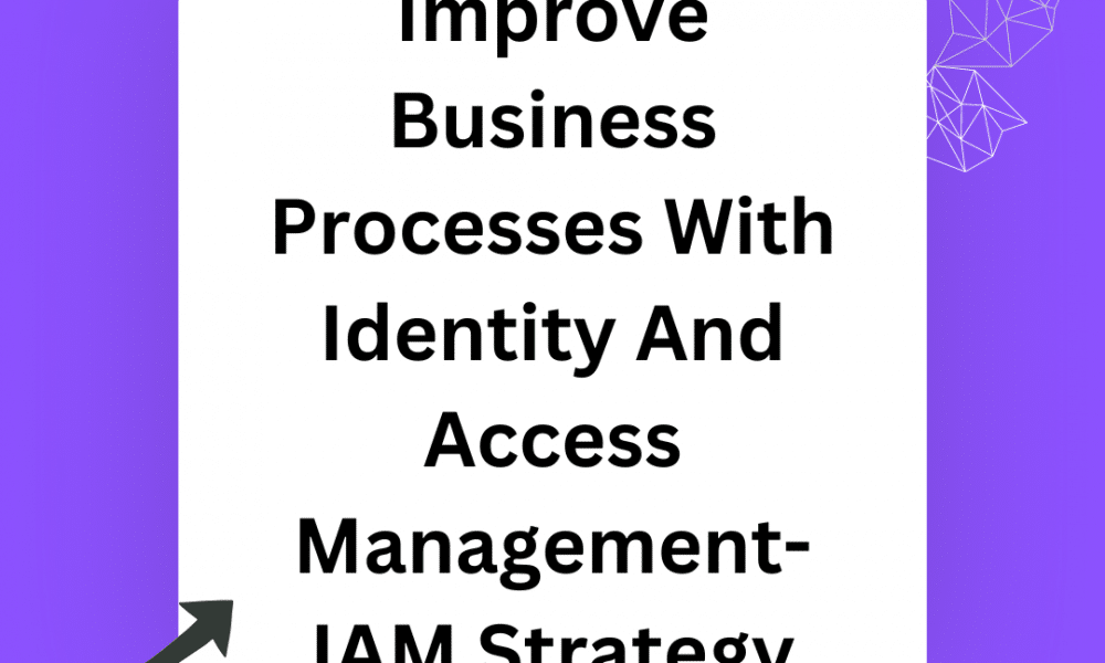 Identity and access management help you improve business processes, leading to productivity.