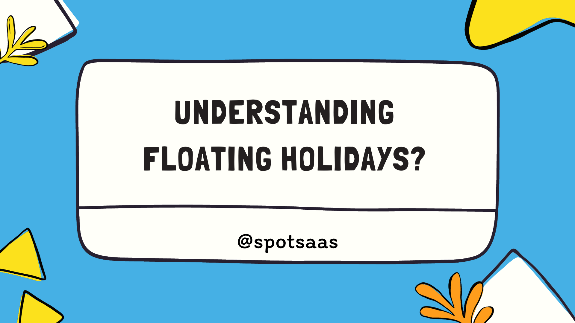 Floating Holiday