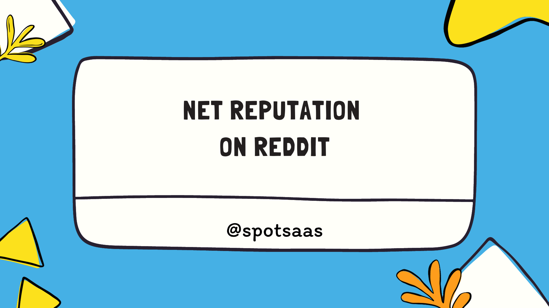 How To Manage Net Reputation On Reddit (2023) – SpotSaaS Blog