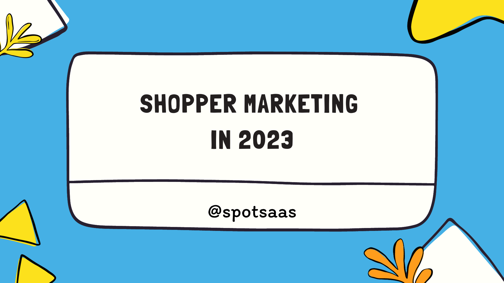 Shopper Marketing in 2023