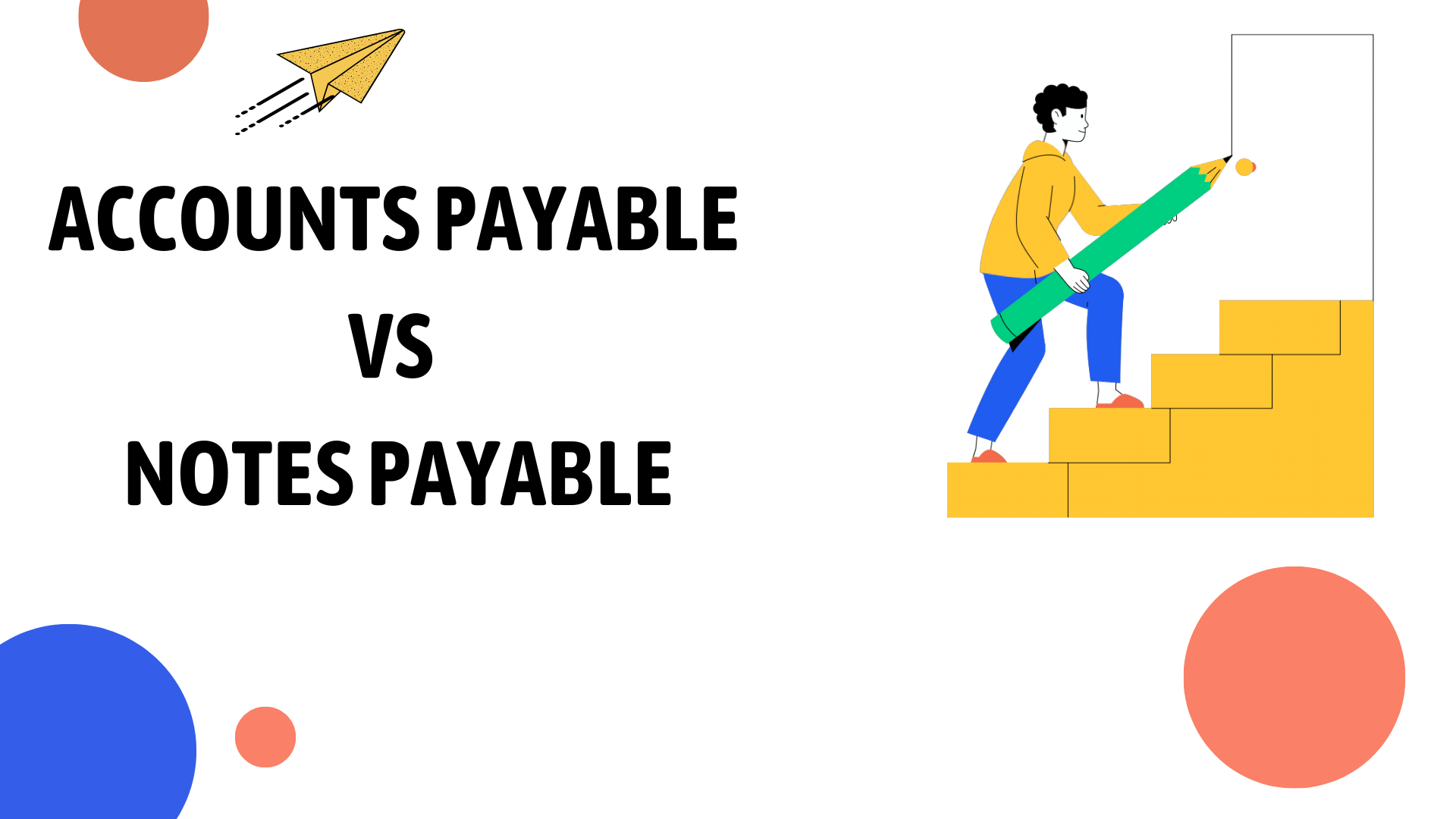 Accounts Payable vs Notes Payable