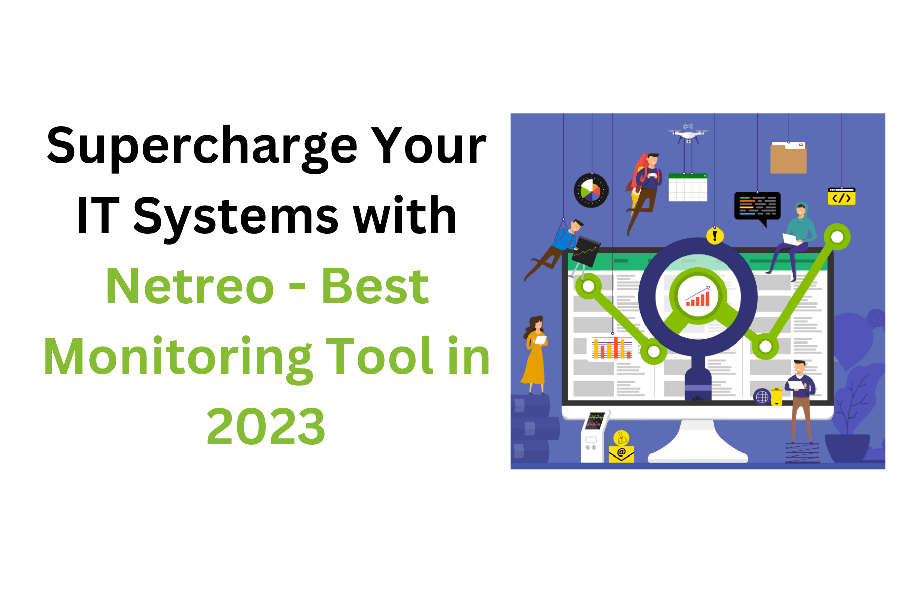 Supercharge Your IT Systems with Netreo Best Monitoring Tool in 2023