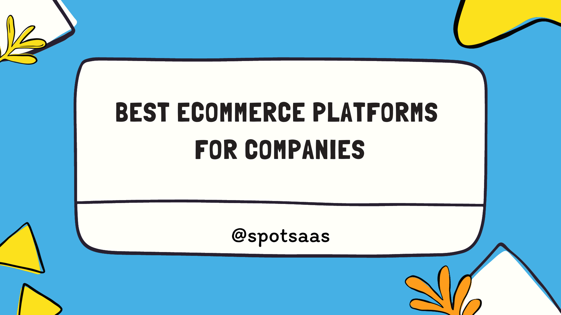 Ecommerce Platforms