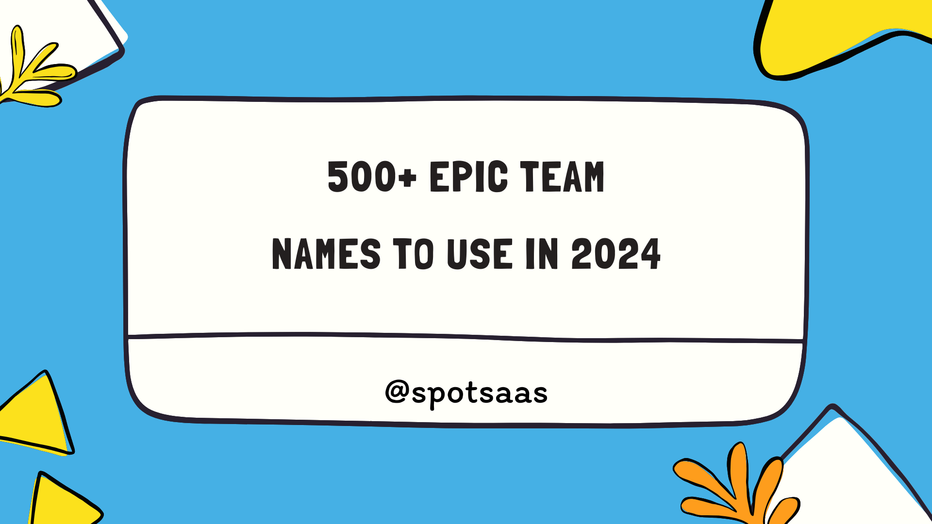 Epic Team Names