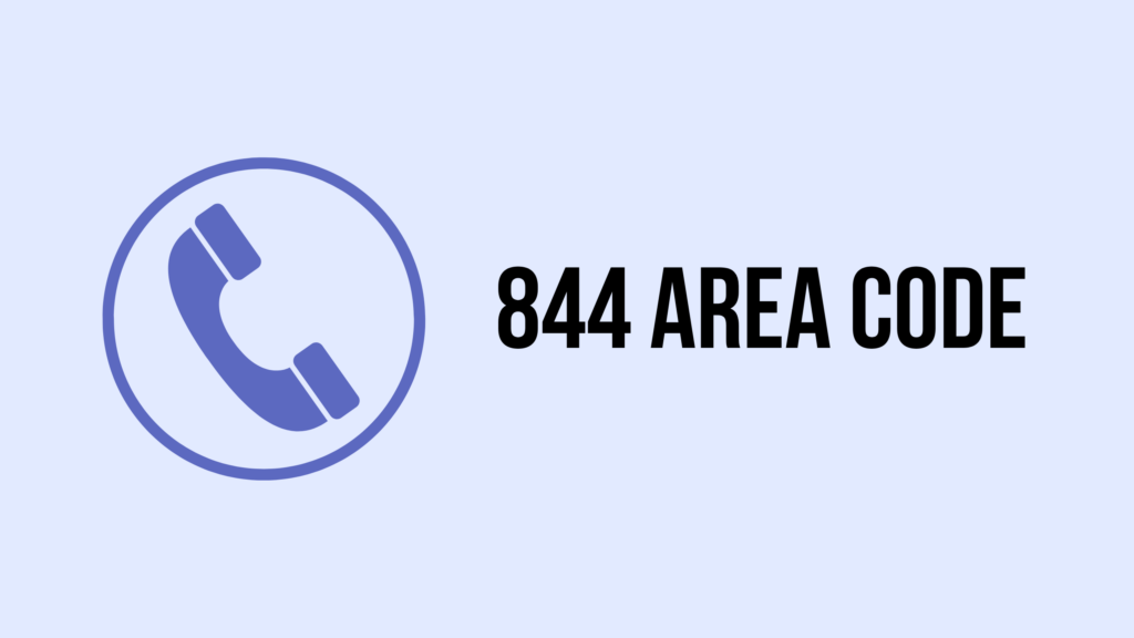 844 Area Code