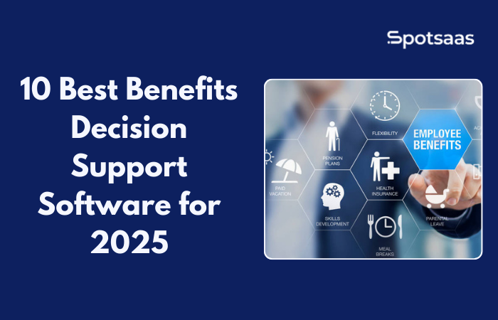 Benefits Decision support software