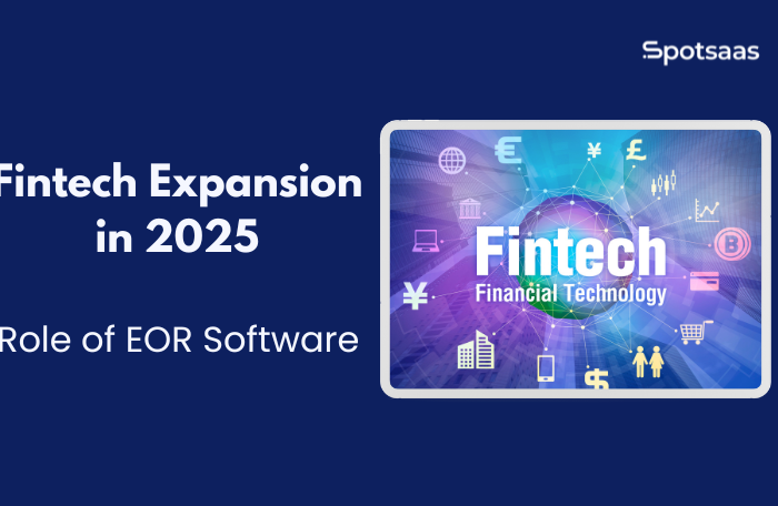 How EOR Software Supports Fintech companies Growth in 2025