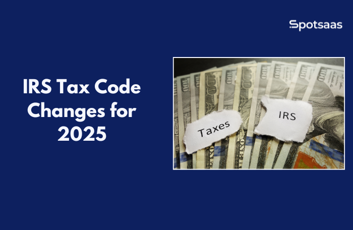 IRS Tax Code Changes for 2025