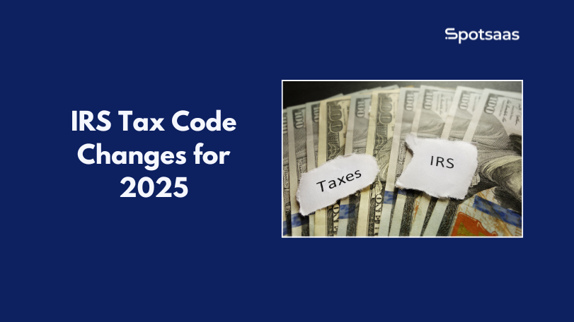 IRS Tax Code Changes for 2025