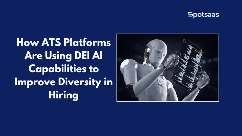 How ATS Platforms Are Using DEI AI Capabilities to Improve Diversity in Hiring