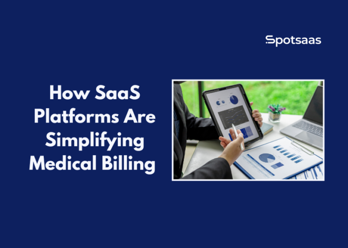 How SaaS Platforms Are Simplifying Medical Billing for Physical Therapy Clinics