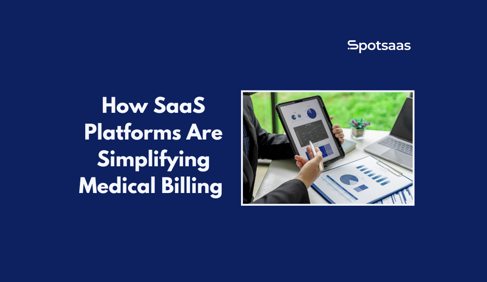 How SaaS Platforms Are Simplifying Medical Billing for Physical Therapy Clinics