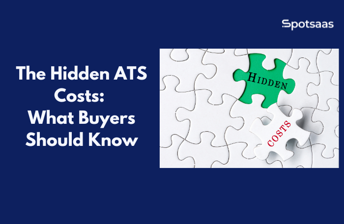 The Hidden ATS Costs: What Buyers Should Know