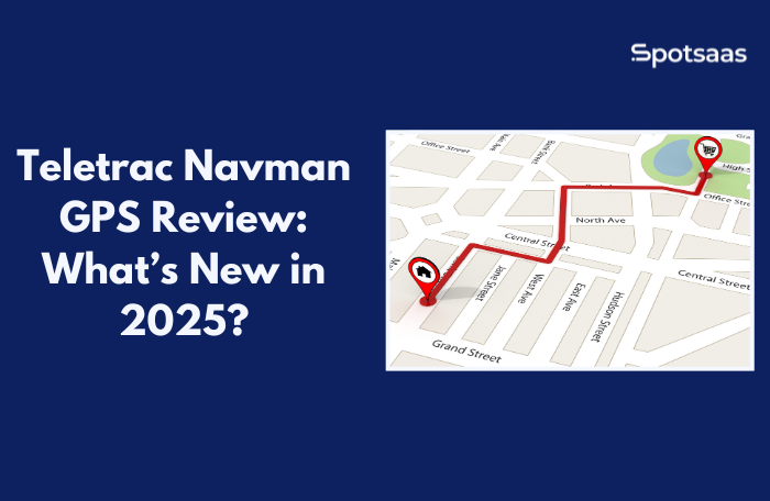 Teletrac Navman GPS Review: What’s New in 2025?