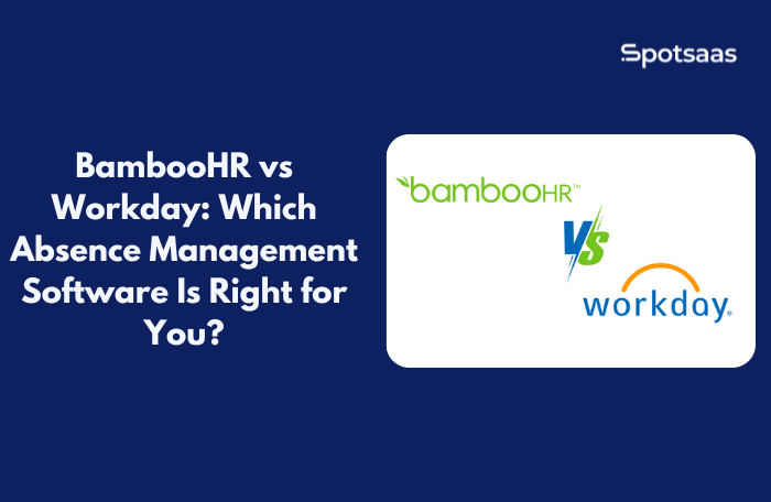 BambooHR vs Workday: Which Absence Management Software Is Right for You?