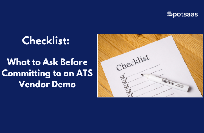 Checklist: What to Ask Before Committing to an ATS Vendor Demo
