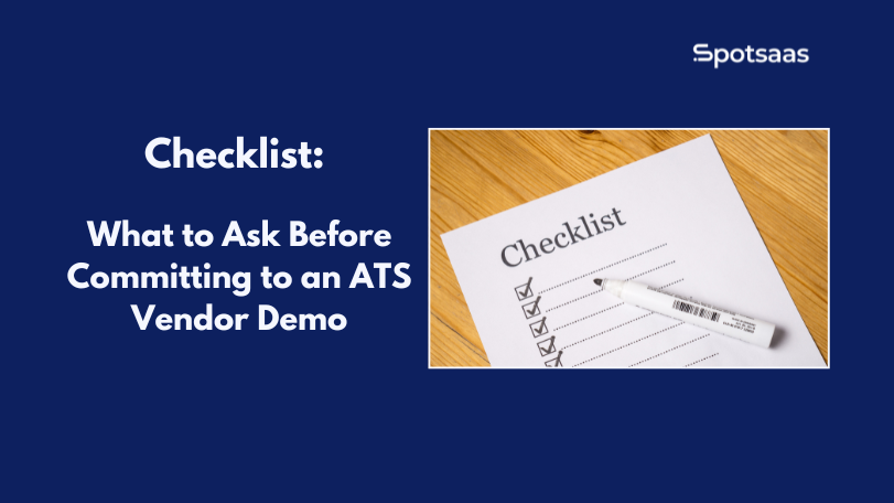 Checklist: What to Ask Before Committing to an ATS Vendor Demo